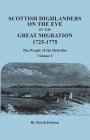 Scottish Highlanders on the Eve of the Great Migration, 1725-1775: The People of the Hebrides. Volume 2 By David Dobson (Compiled by) Cover Image