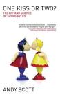 One Kiss or Two?: The Art and Science of Saying Hello By Andy Scott, Rory Barnett (Read by) Cover Image