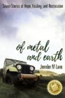 Of Metal and Earth Cover Image