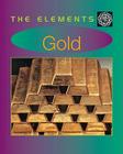 Gold (Elements) By Sarah Angliss Cover Image