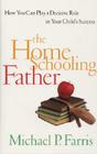 The Home Schooling Father Cover Image