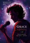 Grace: Based on the Jeff Buckley Story By Tiffanie DeBartolo, Pascal Dizin (Illustrator), Lisa Reist (Illustrator) Cover Image