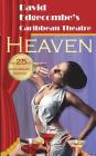 Heaven: David Edgecombe's Caribbean Theatre By David Edgecombe Cover Image