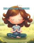 Zara Learns How To Meditate Cover Image