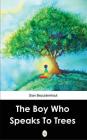 The Boy Who Speaks to Trees Cover Image