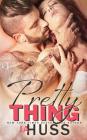 Pretty Thing By Ja Huss Cover Image