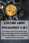 L'Ultimo Libro Ipocalorico 2 in 1 By Manlio Russo Marcellino Ferrari Cover Image