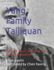 Yang Family Taijiquan: Barehand, Sword, Saber, Pole, and Sparring Compilation Cover Image