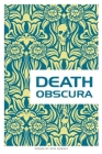 Death Obscura By Rick Bursky Cover Image