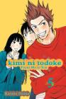Kimi ni Todoke: From Me to You, Vol. 5 By Karuho Shiina Cover Image