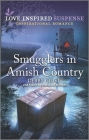 Smugglers in Amish Country By Debby Giusti Cover Image