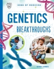 Genetics Breakthroughs By Heather E. Schwartz Cover Image