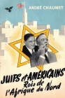 Juifs et Américains rois de l'Afrique du Nord Cover Image