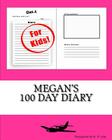 Megan's 100 Day Diary By K. P. Lee Cover Image