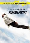 The Science of Human Flight By Jordan Johnson Cover Image