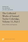 The Collected Works of Samuel Taylor Coleridge, Volume 11: Shorter Works and Fragments: Volume I By Samuel Taylor Coleridge, H. J. Jackson (Editor), James Robert de Jager Jackson (Editor) Cover Image