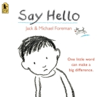 Say Hello By Jack Foreman, Michael Foreman (Illustrator) Cover Image