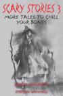 Scary Stories 3: More Tales to Chill Your Bones By Alvin Schwartz, Stephen Gammell (Illustrator) Cover Image