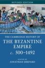 The Cambridge History of the Byzantine Empire C.500-1492 Cover Image
