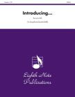Introducing...: Satb, Score & Parts (Eighth Note Publications) Cover Image