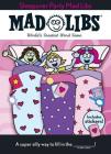 Sleepover Party Mad Libs: The Deluxe Edition By Mad Libs Cover Image