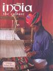 India - The Culture (Revised, Ed. 3) (Lands) By Bobbie Kalman Cover Image