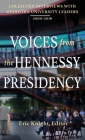 Voices from the Hennessy Presidency: Collected Interviews with Stanford University Leaders, 2000-2016 Cover Image