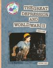 The Great Depression and World War II: 1929 to 1945 (Explorer Library: Language Arts Explorer) By Sheryl Peterson Cover Image