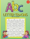 ABC Letter Tracing And Coloring: Handwriting Practice Book for Preschoolers - A Fun Book to Practice Writing Alphabet for Kids Ages 3-5 By Bambam Books Cover Image