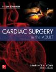 Cardiac Surgery in the Adult Fifth Edition Cover Image