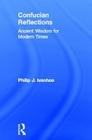 Confucian Reflections: Ancient Wisdom for Modern Times Cover Image