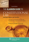 Glannon Guide to Constitutional Law: Individual Rights and Liberties, Learning Constitutional Law Through Multiple-Choice Questions and Analysis (Glannon Guides) By Brannon Denning Cover Image