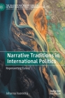 Narrative Traditions in International Politics: Representing Turkey Cover Image