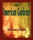 The American Gardener Cover Image
