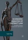Economic Analysis of Contract Law: Incomplete Contracts and Asymmetric Information By Sugata Bag Cover Image