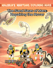 The Sand Seas of Mars: Repairing the Rover By Jason M. Burns, Dustin Evans (Illustrator) Cover Image