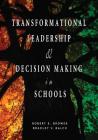 Transformational Leadership & Decision Making in Schools Cover Image