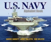 U.S. Navy Alphabet Book (Jerry Pallotta's Alphabet Books) By Jerry Pallotta, Sammie Garnett, Rob Bolster (Illustrator) Cover Image