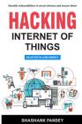 Hacking Internet of Things: Bluetooth Low Energy By Shashank Pandey Cover Image