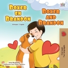 Boxer and Brandon (Afrikaans English Bilingual Children's Book) Cover Image