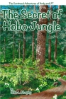 The Secret of Hobo Jungle By Mike L. Murphy Cover Image