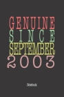 Genuine Since September 2003: Notebook By Genuine Gifts Publishing Cover Image