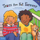Tears Are Not Forever (Best Behavior®) By Elizabeth Verdick, Marieka Heinlen (Illustrator) Cover Image