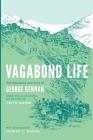 Vagabond Life: The Caucasus Journals of George Kennan Cover Image