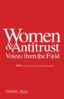 Women & Antitrust: Voices from the Field, Vol. II Cover Image
