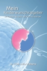 Mein Kinderwunschratgeber: So werden Sie ganz natürlich schwanger By Attilio D'Alberto Cover Image