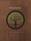 Family Interview By Vanessa Thompson, Melanie Lopata (Editor) Cover Image