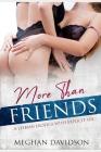 More Than Friends: A Lesbian Erotica with Explicit Sex Cover Image
