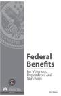 Federal Benefits for Veterans, Dependents and Survivors, 2017 By Department of Veterans Affairs Cover Image