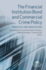 The Financial Institution Bond and Commercial Crime Policy: Principles and Annotations Cover Image
